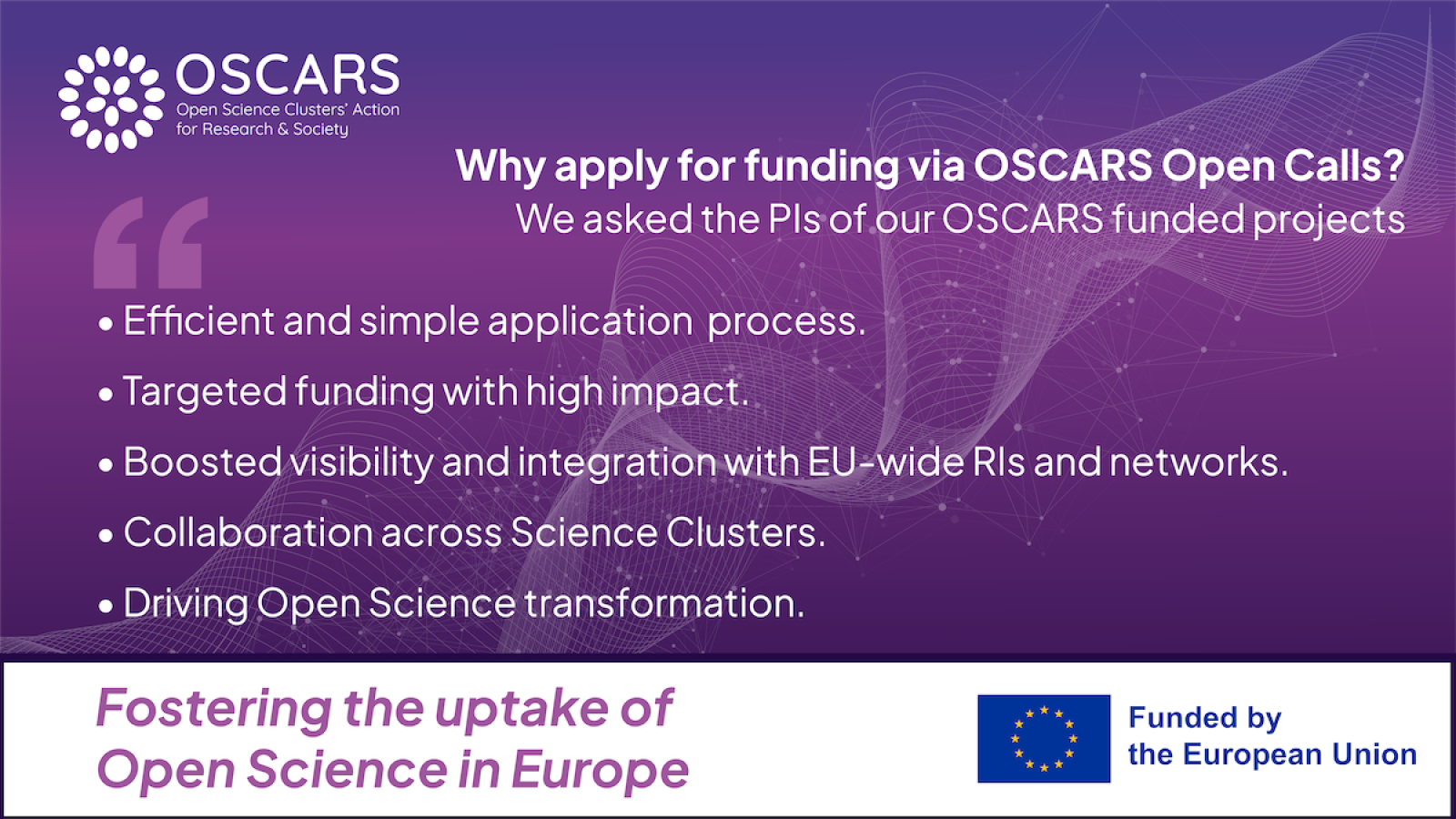 Why apply for funding via OSCARS Open Calls? BANNER
